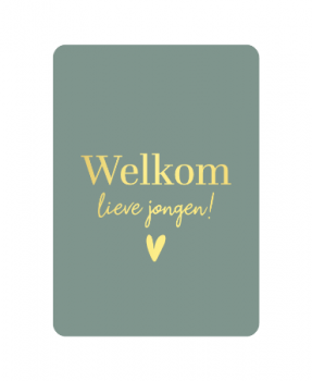 Kaart Welkom lieve jongen