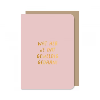 Dubbele kaart met envelop Wat heb je dat geweldig gedaan