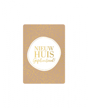 Minikaartje Nieuw Huis gefeliciteerd