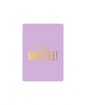 Minikaartje Dikke knuffel!