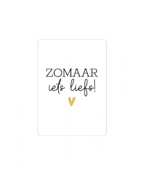 Minikaartje Zomaar iets liefs