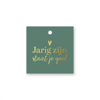 Cadeaulabel Jarig zijn staat je goed