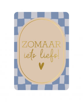 Kaart Zomaar iets liefs!
